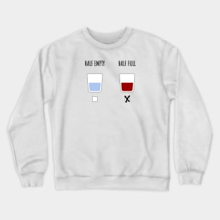 half glass Crewneck Sweatshirt